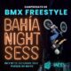 Campeonato de BMX Freestyle en Bahía Night Sess este fin de semana