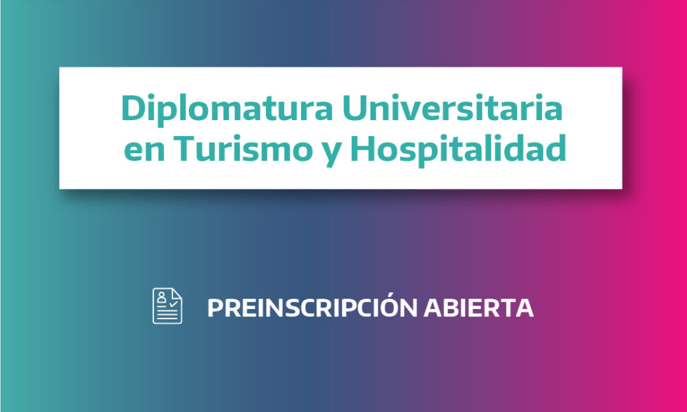 Centro Universitario Tornquist: Abierta la preinscripción a la Diplomatura en Turismo y Hospitalidad