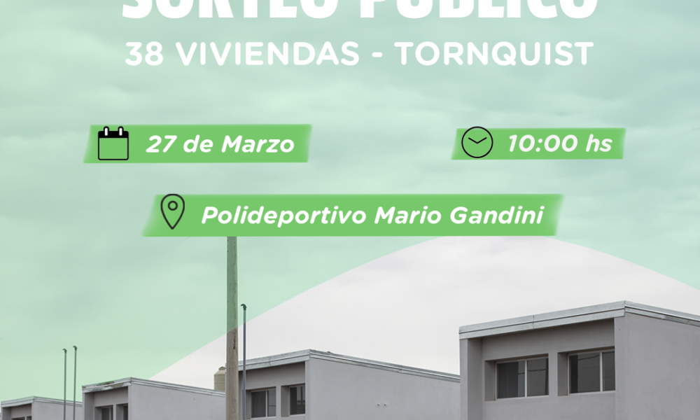 El viernes 27 de marzo se realizará el sorteo de 38 viviendas de Tornquist