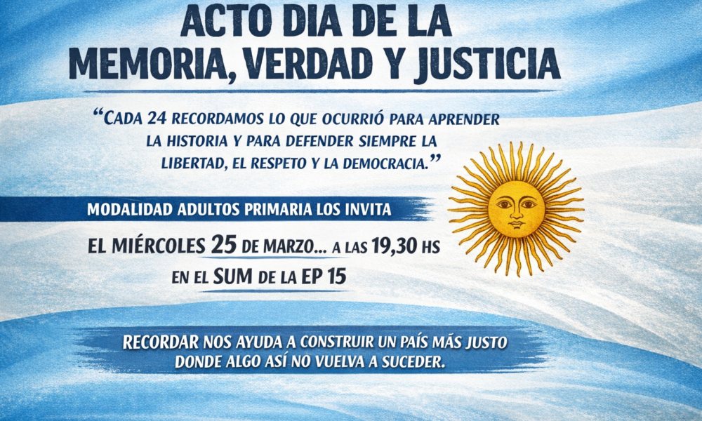 Adultos Primaria invita al acto por el Día de la Memoria, la Verdad y la Justicia