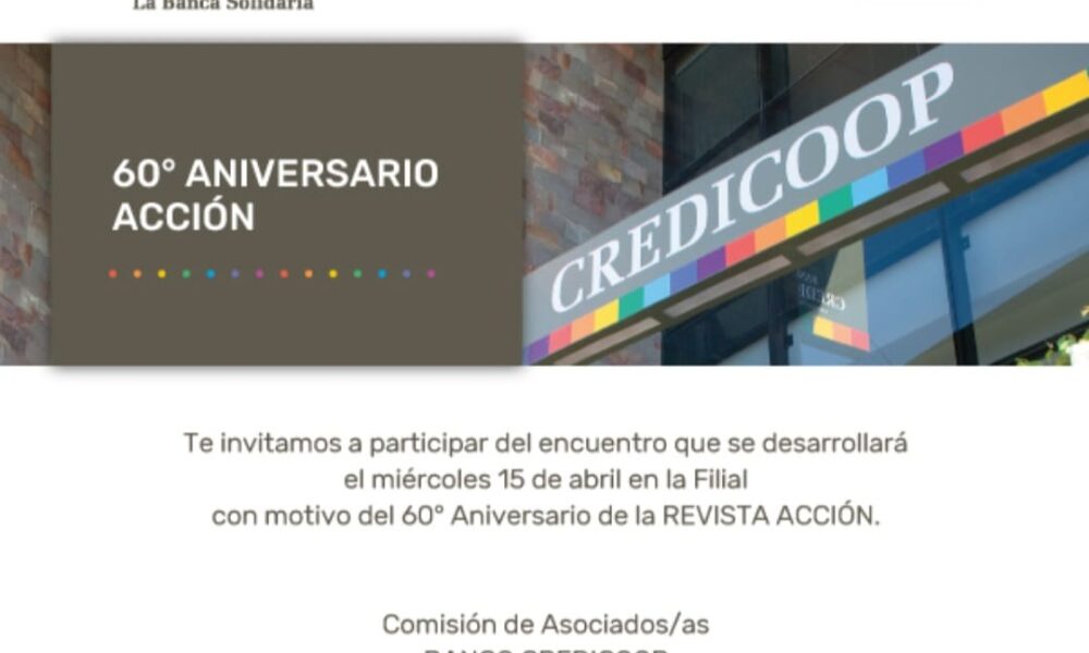 Banco Credicoop invita a una actividad por el 60° aniversario de la revista Acción