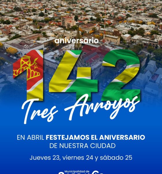 Tres Arroyos se prepara para celebrar su 142° aniversario con un despliegue de tres jornadas festivas