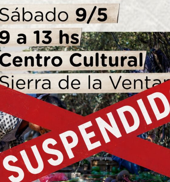 Suspendida la feria municipal de este sábado en Sierra de la Ventana