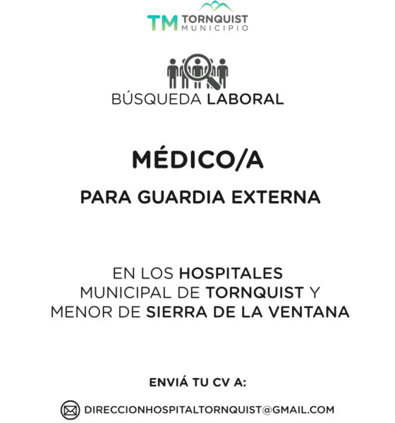 Búsqueda laboral: Médico/a para guardias en Tornquist y Sierra de la Ventana