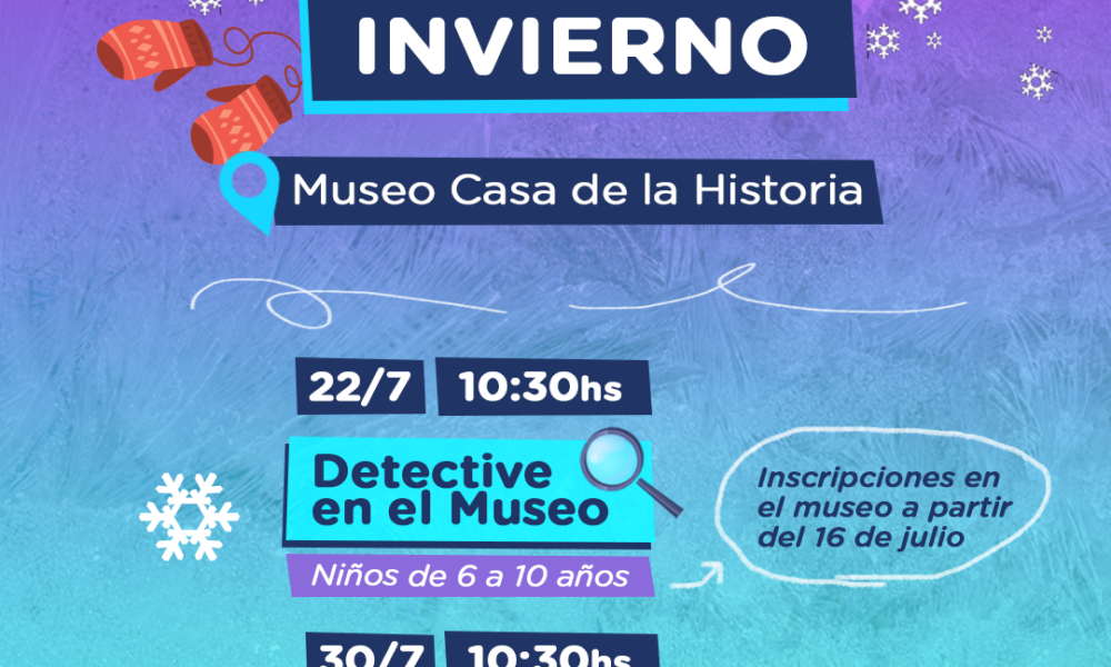 Vacaciones de Invierno con propuestas en el Museo Casa de la Historia