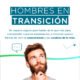 Hombres en Transición: un nuevo espacio de acompañamiento para hombres mayores de 40 años